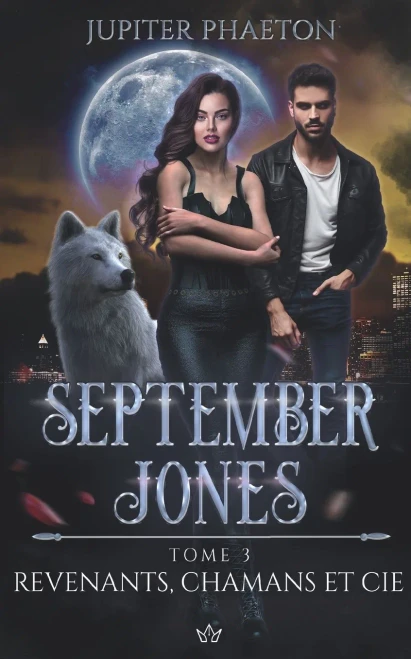 Revenants, Chamans Et Cie (September Jones) (French Edition)