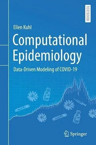 Computational Epidemiology: Data-Driven Modeling Of Covid-19