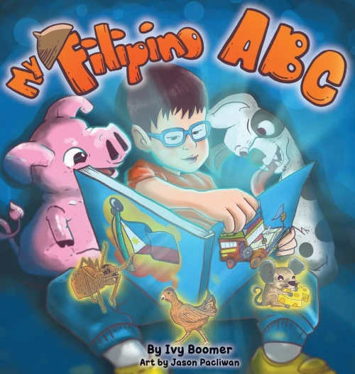 My Filipino Abc: Learn Tagalog From A To Z (Filipino Edition)