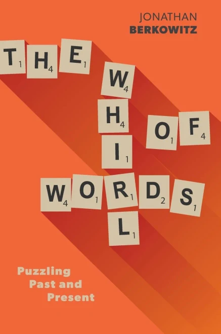 The Whirl Of Words: Puzzling Past And Present - 9781039107120