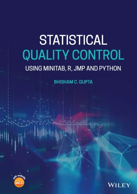 Statistical Quality Control: Using Minitab, R, Jmp And Python