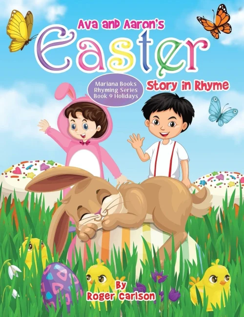 Ava And Aaron'S Easter Story In Rhyme (Mariana Books Rhyming)