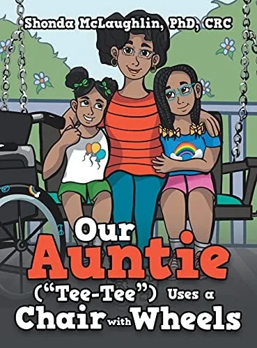Our Auntie (Tee-Tee) Uses A Chair With Wheels - 9781665707824