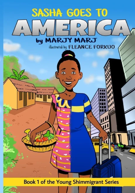 Sasha Goes To America: Book 1 Of The Young Shimmigrant Series
