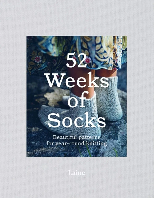 52 Weeks Of Socks: Beautiful Patterns For Year-Round Knitting