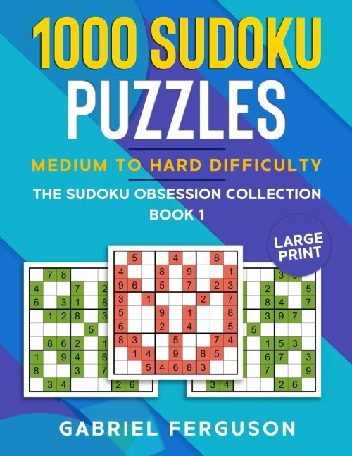1000 Sudoku Puzzles Medium To Hard Difficulty - 9781913470760