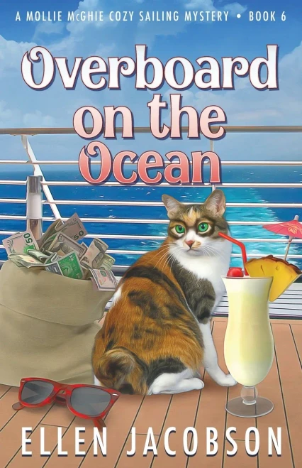 Overboard On The Ocean (A Mollie Mcghie Cozy Sailing Mystery)