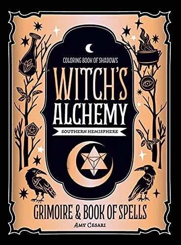 Coloring Book Of Shadows: Southern Hemisphere Witch'S Alchemy