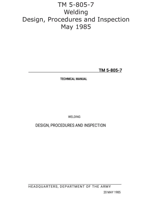 Tm 5-805-7 Welding Design, Procedures And Inspection May 1985