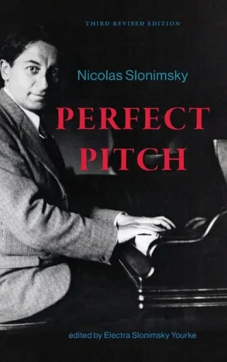 Perfect Pitch, Third Revised Edition: An Autobiography (Excelsior Editions)