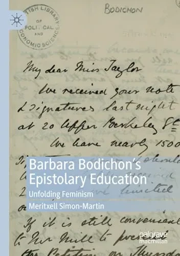 Barbara BodichonS Epistolary Education: Unfolding Feminism