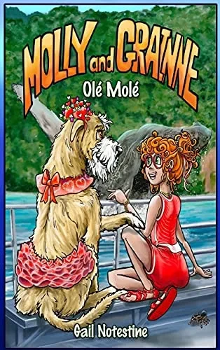 Olã© Molã©: A Molly And Grainne Story (Book 4) - 9781087967356