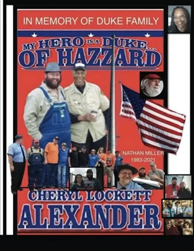 My Hero Is A Duke...Of Hazzard Nathan Miller Edition 1983-2021
