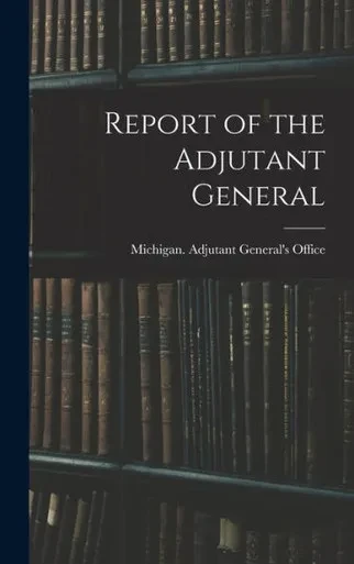 Report Of The Adjutant General
