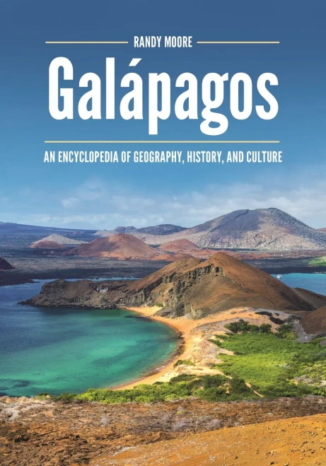 Galã¡Pagos: An Encyclopedia Of Geography, History, And Culture