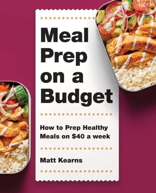 Meal Prep On A Budget: How To Prep Healthy Meals On $40 A Week