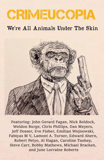 Crimeucopia - We'Re All Animals Under The Skin - 9781909498235