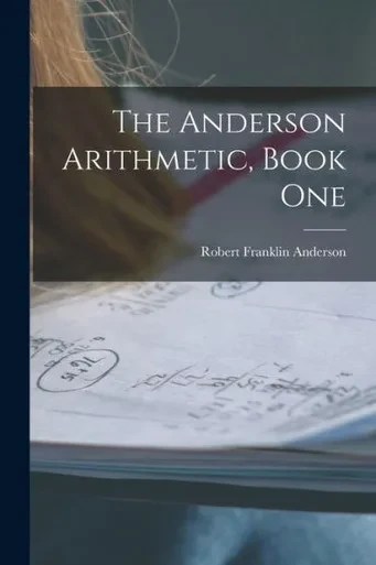 The Anderson Arithmetic, Book One