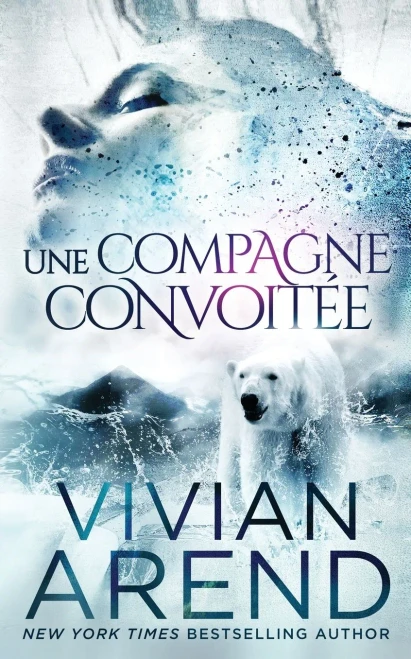 Une Compagne Convoitã©E (La Fiã¨Vre Des Ours) (French Edition)
