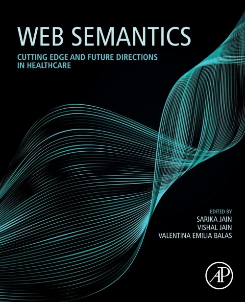 Web Semantics: Cutting Edge And Future Directions In Healthcare