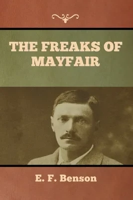 The Freaks Of Mayfair