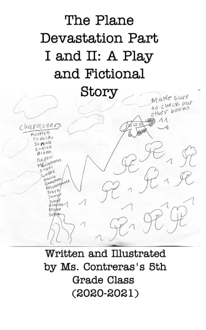 The Plane Destination Part I And Ii: A Play And Fictional Story