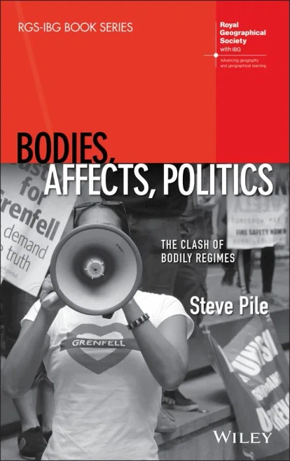 Bodies, Affects, Politics (Rgs-Ibg Book Series) - 9781118901984