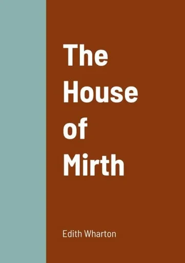 The House Of Mirth