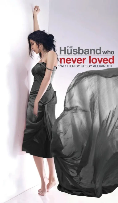 The Husband Who Never Loved