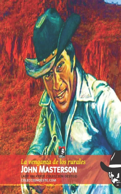 La Venganza De Los Rurales (Colecciã³N Oeste) (Spanish Edition)