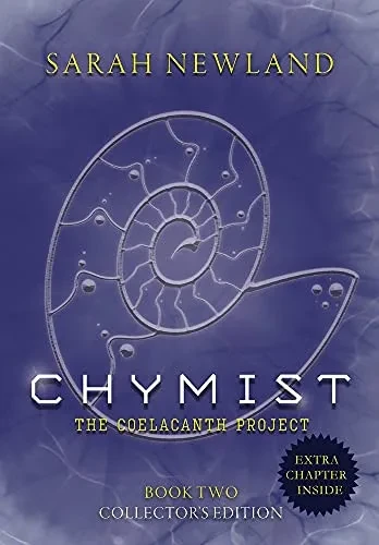 Chymist: The Coelacanth Project Book Ii: The Coelacanth Project