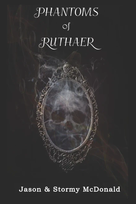 Phantoms Of Ruthaer: Chronicles Of Damage, Inc. - 9781736823507