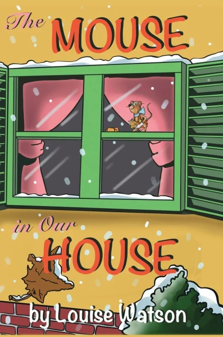 The Mouse In Our House (Hardback)