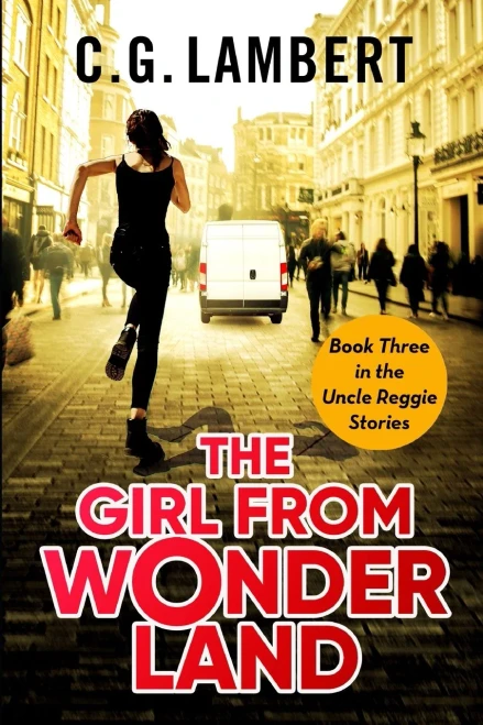 The Girl From Wonderland (Uncle Reggie Stories) - 9781914531200