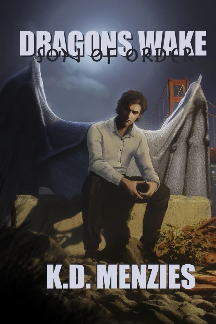 Son Of Order: Dragons Wake Book One, A Dragon Shifter Adventure