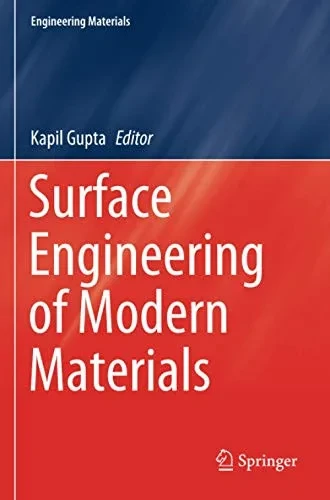Surface Engineering Of Modern Materials (Engineering Materials)