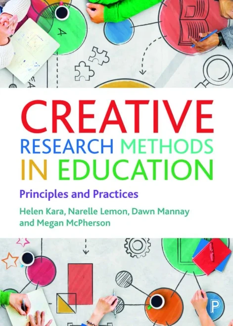 Creative Research Methods In Education: Principles And Practices