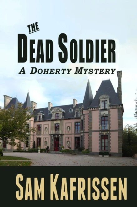 The Dead Soldier: A Doherty Mystery (The Doherty Mystery Series)