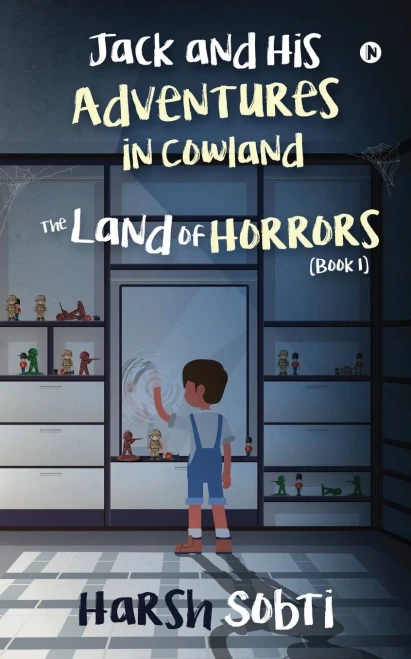 The Land Of Horrors (Book 1): Jack And His Adventures In Cowland