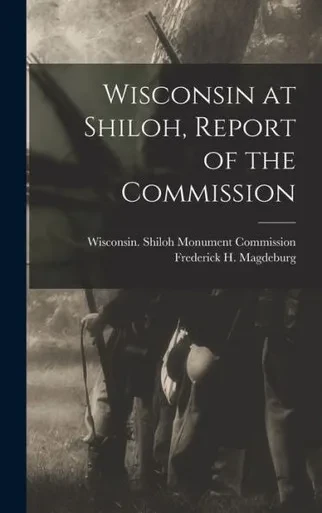 Wisconsin At Shiloh, Report Of The Commission
