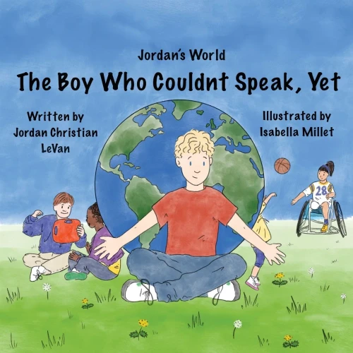 The Boy Who Couldn'T Speak, Yet (Jordan'S World) - 9781737155508