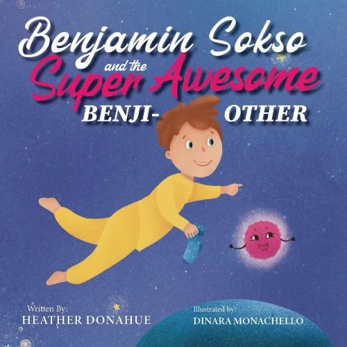 Benjamin Sokso And The Super Awesome Benji-Other - 9781737547013