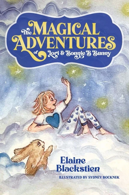 The Magical Adventures Of Lori & Bonnie B. Bunny - 9781913206048