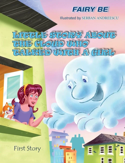 Little Story About The Cloud Who Talked With A Girl: First Story