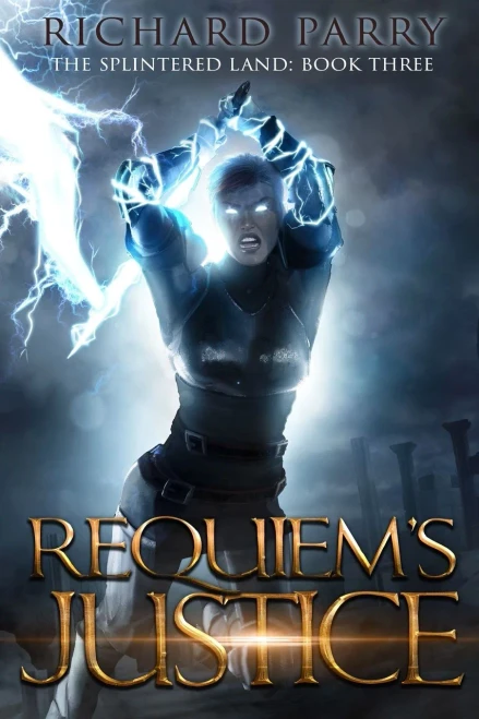 Requiem'S Justice: A Dark Fantasy Adventure (The Splintered Land)