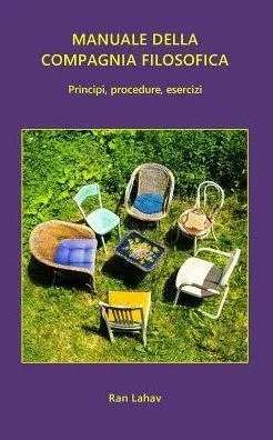 Manuale Della Compagnia Filosofica: Principi, Procedure, Esercizi (Italian Edition)