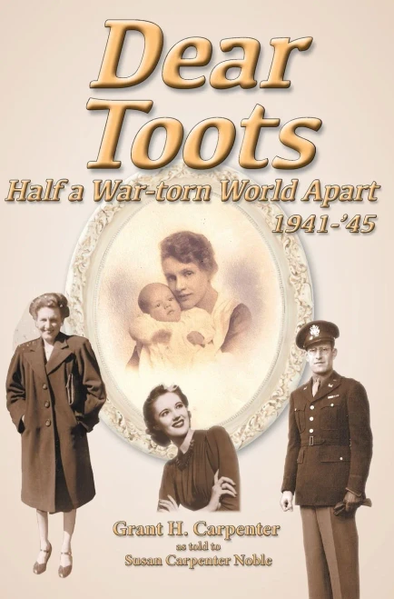Dear Toots: Half A War-Torn World Apart, 1941-'45 - 9781638217756