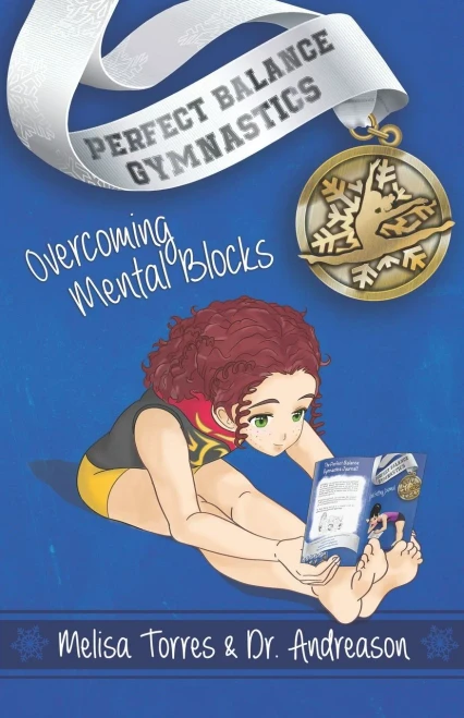 Overcoming Mental Blocks (Perfect Balance Gymnastics Workbook)