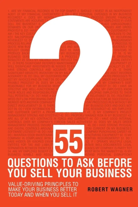 55 Questions To Ask Before You Sell Your Business - 9781736393611