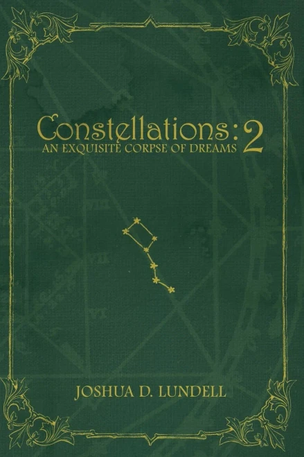 Constellations - 2: An Exquisite Corpse Of Dreams - 9781736411612